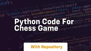 python code for chess game