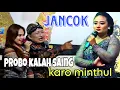 Lagu Lucu banget probo rini emosi kalah saing karo minthul