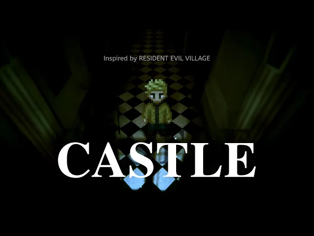 [FANGAME] CASTLE - Inspired by RESIDENT EVIL VILLAGE - 2.5D Demake