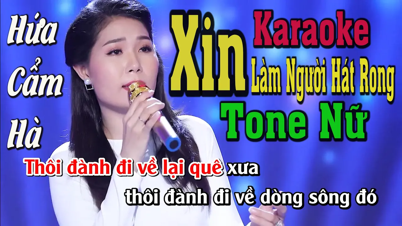 Karaoke Xin Làm Người Hát Rong I Hứa Cẩm Hà I Beat Phối Hay I Karaoke Tuấn Khương