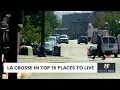 La Crosse one of 50 best places to live in the U S according to Money magazine