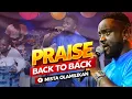 Lagu PRAISE BACK TO BACK (Praise Medley) - Mista Olamilekan