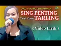 Download Lagu Sing penting tarling - Tinah Cover ( Video Lirik )