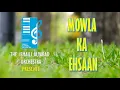 Download Lagu Mowla Ka Ehsaan | A Tribute From Alyabad Colony | Ismaili Alyabad Orchestra