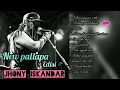 Lagu Jhony iskandar ft new pallapa _ bukan pengemis cinta, malam jum'at kliwon, judul judulan dll.