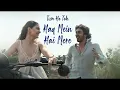 Lyrical | Tum Ho Toh Song | Saiyaara | Ahaan, Aneet | Vishal Mishra, Hansika Pareek | Raj Shekhar