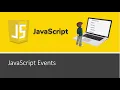 JavaScript Tutorial 16 JavaScript Events