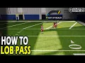 How to Lob Pass in College Football 25