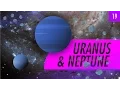 Uranus Neptune Crash Course Astronomy
