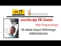 JavaScript 2D Game Development Java Institute M K G Mihiranga