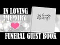 In Loving Memory Funeral Guest Book