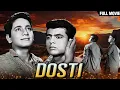 Lagu Dosti (1964) Full Hindi Movie | Rajshri Productions | Ramesh Deo| Satyen Bose |Public Domain Classic