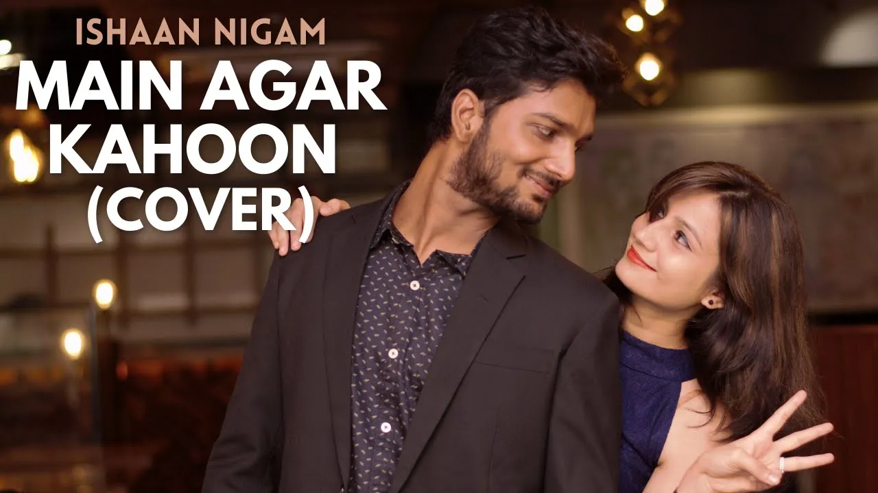 Main Agar Kahoon - Om Shanti Om | Sonu Nigam, Shreya Ghoshal, Vishal-Shekhar | Cover by Ishaan Nigam Main Agar Kahoon - Om Shanti Om | Sonu Nigam, Shreya Ghoshal, Vishal-Shekhar | Cover by Ishaan Nigam