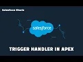 How to Create Trigger Handler in Apex Salesforce