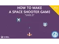 3 How To Make a Space Shooter Game Shield Construct 2 Tutorial
