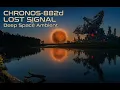Chronos 882d In Search of Life Deep Sci Fi Dark Ambient Music for Sleep Focus