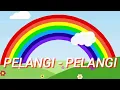 Download Lagu Lagu Pelangi - Pelangi || Lagu Anak Populer