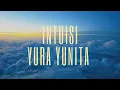 Download Lagu Intuisi - Yura Yunita (Lirik)