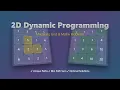 2D Dynamic Programming for Beginners Grids and Matrices Explained