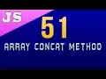 Array Concat Method in Javascript - 51