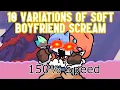 Download Lagu 10 Variations of Soft Boyfriend Scream - Friday Night Funkin' Soft Mod