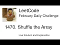 Daily Leetcode Feb 06 2023 - 1470 Shuffle the Array