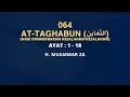 Download Lagu Al-Qur'an Surat At-Taghabun | Murottal Merdu H. Muammar ZA