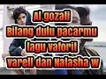 Download Lagu LAGU 'BILANG DULU PACARMU'AL GHAZALI.JADI LAGU ROMANTIS VERRELL - WILONA DI 'STJC'