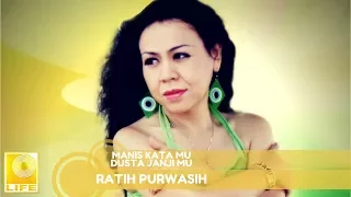 ratih purwasih manis kata mu dusta janji mu official audio 