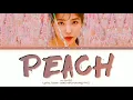 IU Peach Lyrics (아이유 복숭아 가사) (Color coded lyrics)