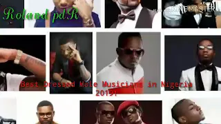 top 10 best dressed male musicians in nigeria 2019 