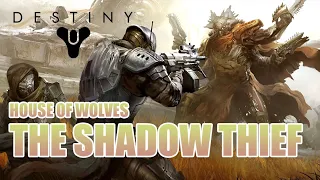 Destiny The Series S3E2 - House of Wolves The Shadow Thief