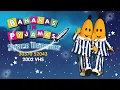 Download Lagu Bananas in Pyjamas: Space Bananas (30370 52043 - 2002 VHS)