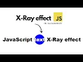 JavaScript text X-Ray effect HTML CSS JAVASCRIPT X-Ray effect tutorial