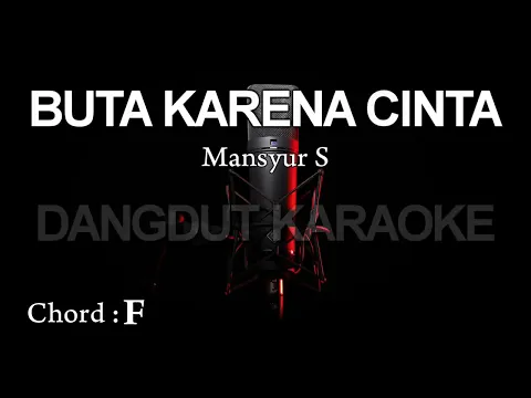 Download MP3 karaoke buta karena cinta