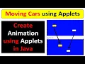 Java Programming Create Animation using Applets in Java Moving Cars Program using Applets in Java
