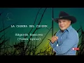 Edgardo Ramírez - La Cadena Del Chisme (Letra)