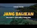Download Lagu JANG BALIKAN  - WIZZ BAKER FT. TOTON CARIBO \u0026 JECSON ZERAN | Karaoke Lagu Timur Populer 2024