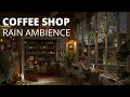 Download Lagu Immersive Coffee Shop Ambience with Rain Sounds for Studying and Relaxing / 8 HOURS
