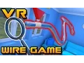 Wire Loop VR