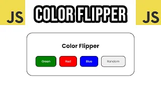Build This JavaScript Color Flipper in 10 Minutes