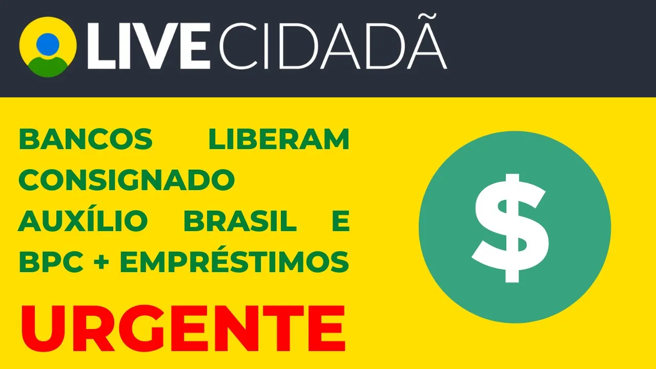 LISTA DOS BANCOS QUE VÃO OFERECER CONSIGNADO AUXÍLIO BRASIL E BPC + DETALHES SOBRE EMPRÉSTIMO