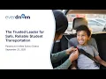 EverDriven Safe Reliable Student Transportation for California Families