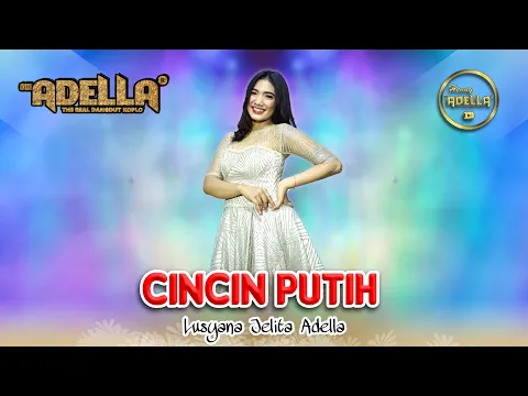 Download MP3 CINCIN PUTIH - Lusyana Jelita Adella - OM ADELLA