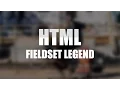 HTML Tutorial Fieldset Legend