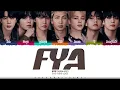 BTS 'FYA' Lyrics (방탄소년단 FYA 가사) [Color Coded Han_Rom_Eng] | ShadowByYoongi