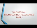 SQL TUTORIAL FROM BASICS TO ADVANCED - PART 2