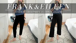 Sweatpants Review Frank Eileen Catherine vs Frank Eileen Eamon