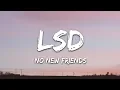 Download Lagu LSD - No New Friends (Lyrics) ft. Sia, Diplo, Labrinth