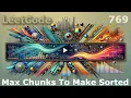 LeetCode 769 Max Chunks To Make Sorted